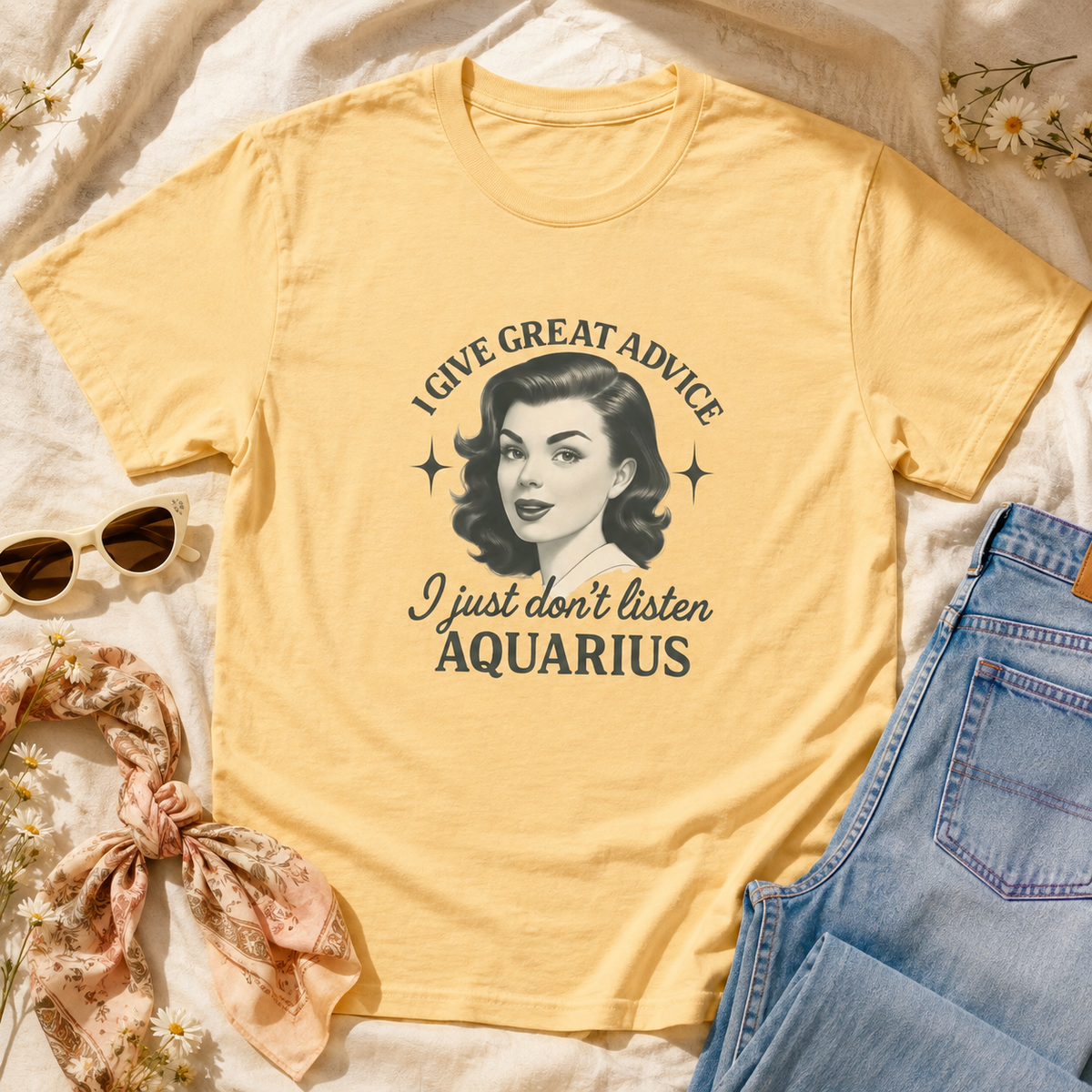 Aquarius Zodiac T-Shirt – “I Give Great Advice, I Just Don’t Listen” Astrology Tee
