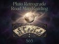 Pluto Retrograde Road Map Reading — Personalized Tarot Guidance for Your Transformation